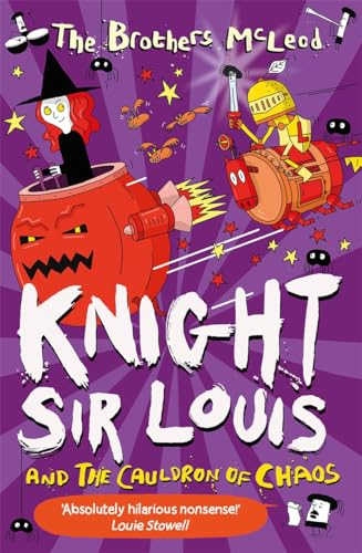 Knight Sir Louis and the Cauldron of Chaos