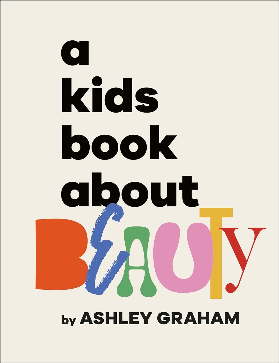 A Kids' Book About Beauty