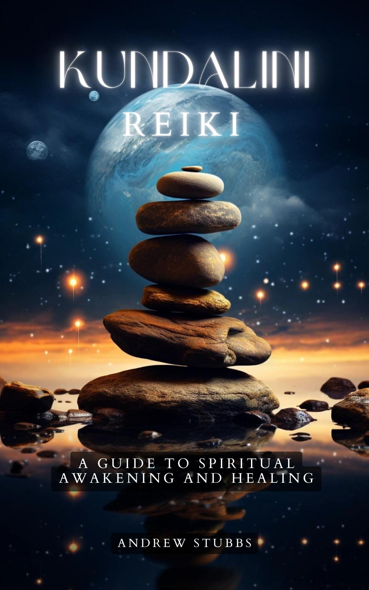 Kundalini Reiki: A Guide to Spiritual Awakening and Healing by Andrew ...