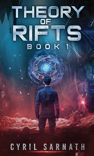 Theory of Rifts: Book 1 by Cyril Sarnath | Goodreads