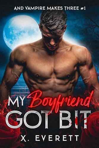 My Boyfriend Got Bit