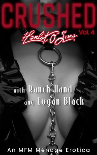 CRUSHED - Harlot O. Scara: An MFM Ménage Erotica