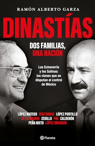 Dinastías: Dos familias, una nación / Dynasties: Two Families, One Nation