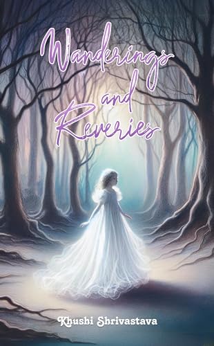 Wanderings and Reveries