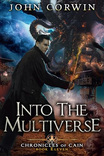 Into the Multiverse: Lovecraftian Mythical Urban Fantasy Thriller