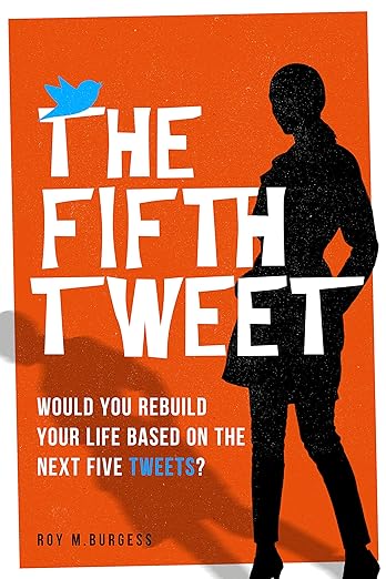 The Fifth Tweet