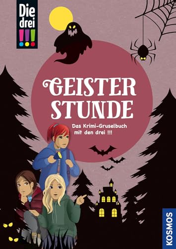 Die drei !!!, Geisterstunde