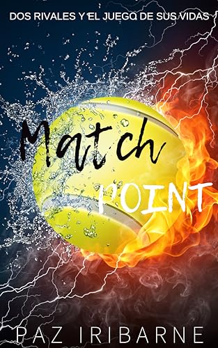 Match point: Romance gay en español (Bilogía Match Point nº 2)