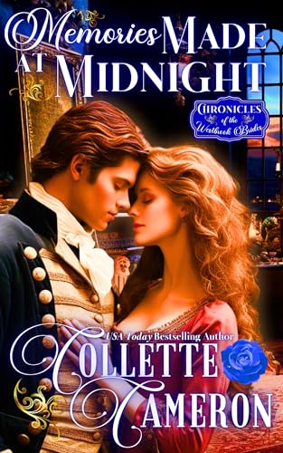 Memories Made At Midnight: A Romantic Opposites Attract Mystery & Suspense Family Saga Regency Romance