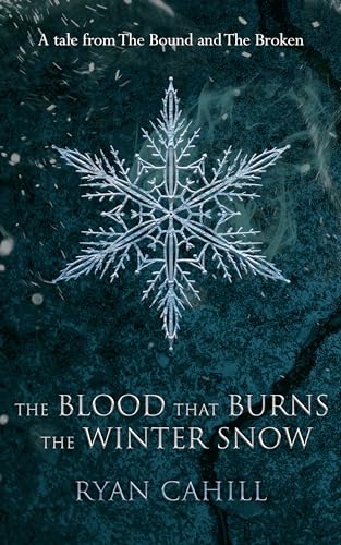 The Blood that Burns the Winter Snow book cover