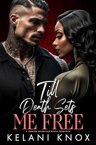 Till Death Sets Me Free