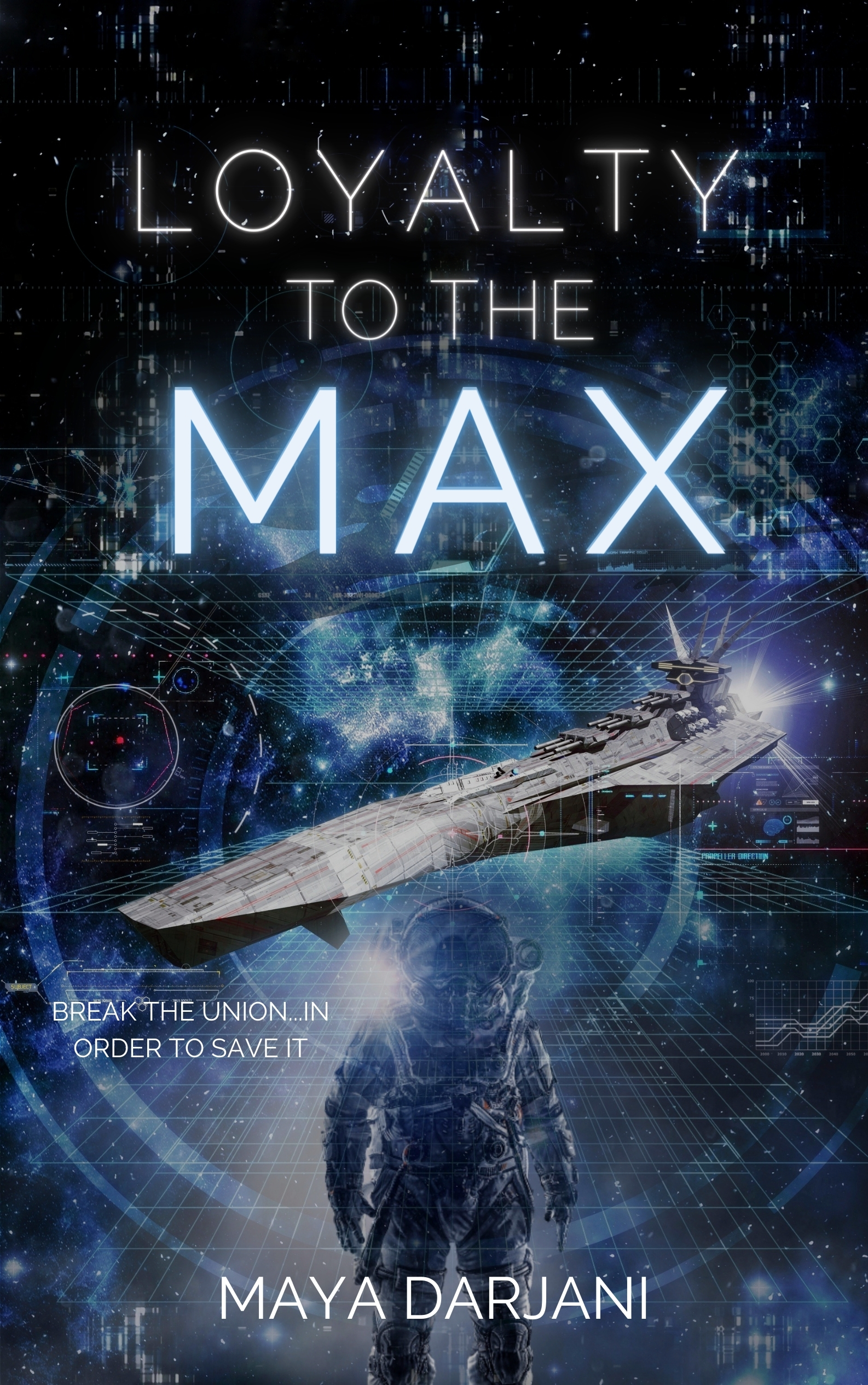Loyalty to the Max: A Space Opera Adventure