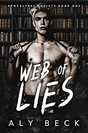 Web of Lies  (The Apocalypse Society, #1)