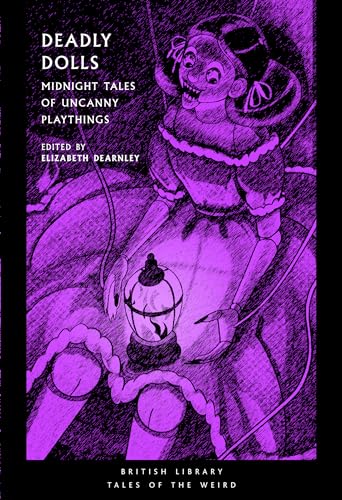 Deadly Dolls: Midnight Tales of Uncanny Playthings
