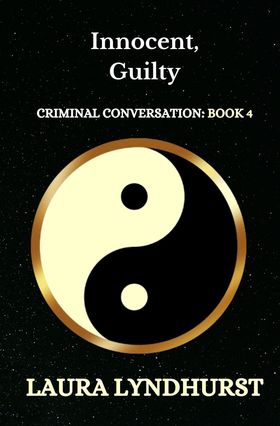 Innocent, Guilty: Criminal Conversation Book 4