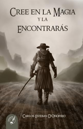 Cree en la magia y la encontrarás