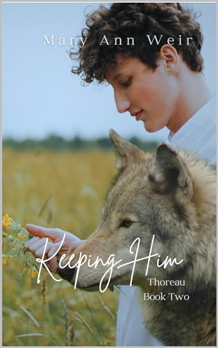 Keeping Him