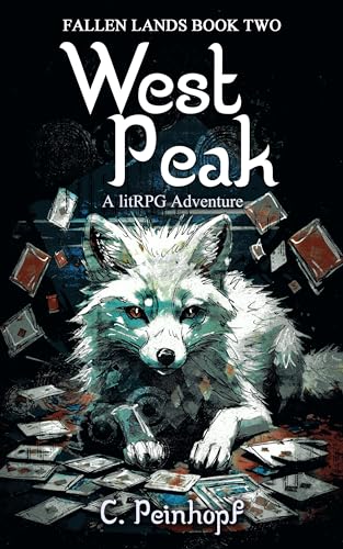West Peak: A litRPG Adventure