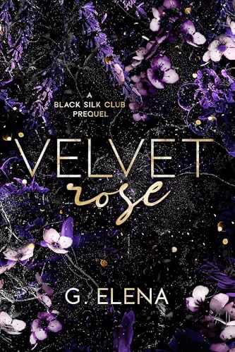 Velvet Rose: A Black Silk Club Prequel