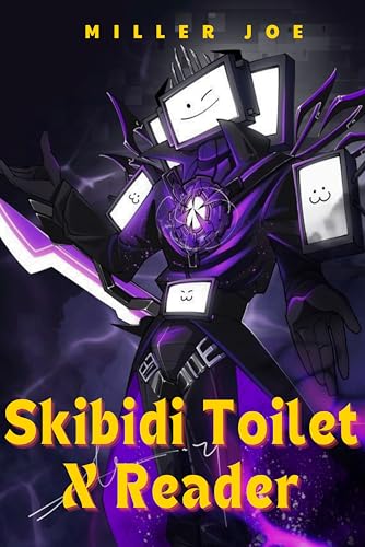 Skibidi Toilet X Reader