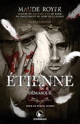 Dans l'univers des Contes Interdits - Étienne, démasqué book cover