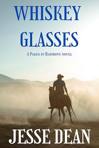 Whiskey Glasses: Pages in Harmony Book #1