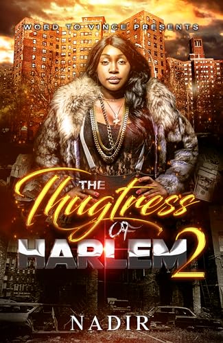 The Thugtress of Harlem 2