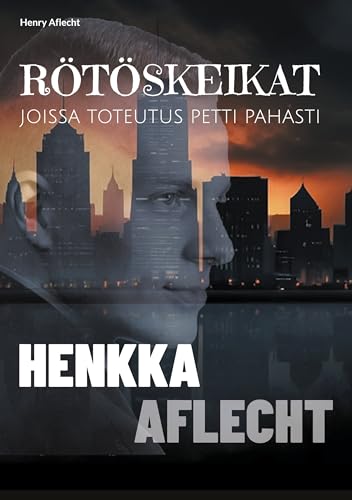 Rötöskeikat joissa toteutus petti pahasti