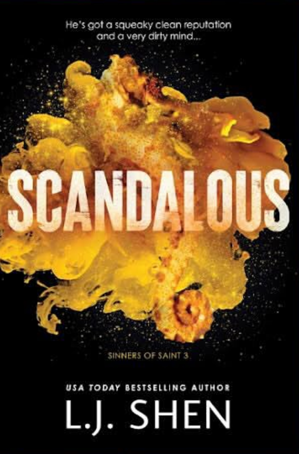Scandalous (Sinners of Saint, #3)