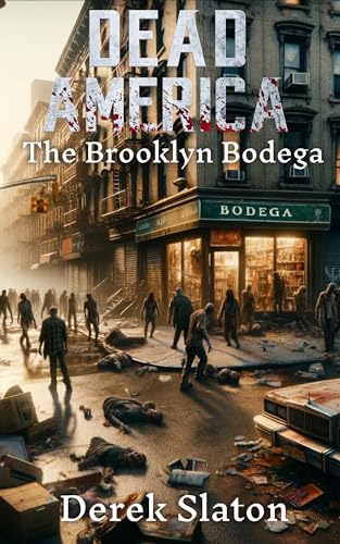 Dead America - New York Tales - The Brookyn Bodega