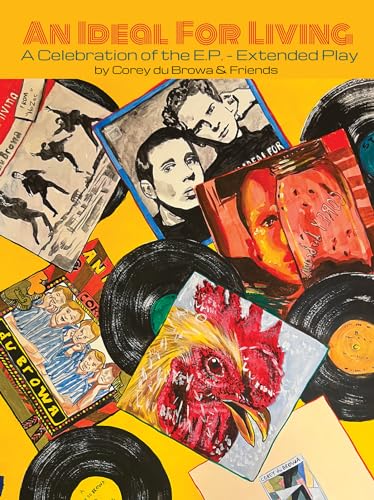 An Ideal For Living : A Celebration of the EP
