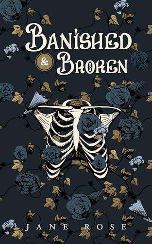 Banished & Broken