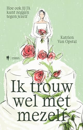 Ik trouw wel met mezelf