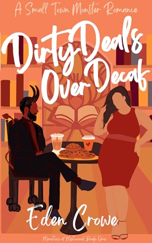 Dirty Deals Over Decaf