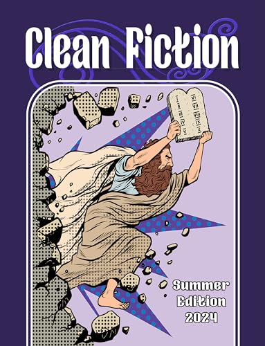 Clean Fiction: Summer Edition 2024