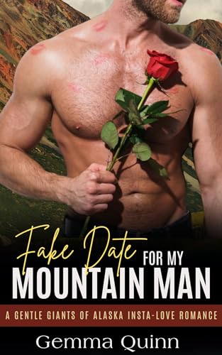 Fake Date For My Mountain Man