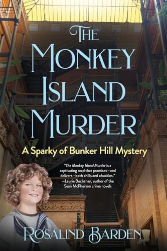 The Monkey Island Murder: A Sparky of Bunker Hill Mystery
