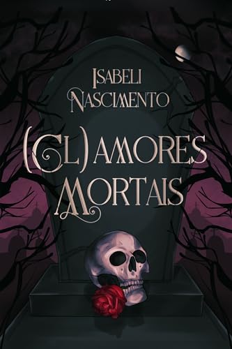 (Cl)amores Mortais (Portuguese Edition)