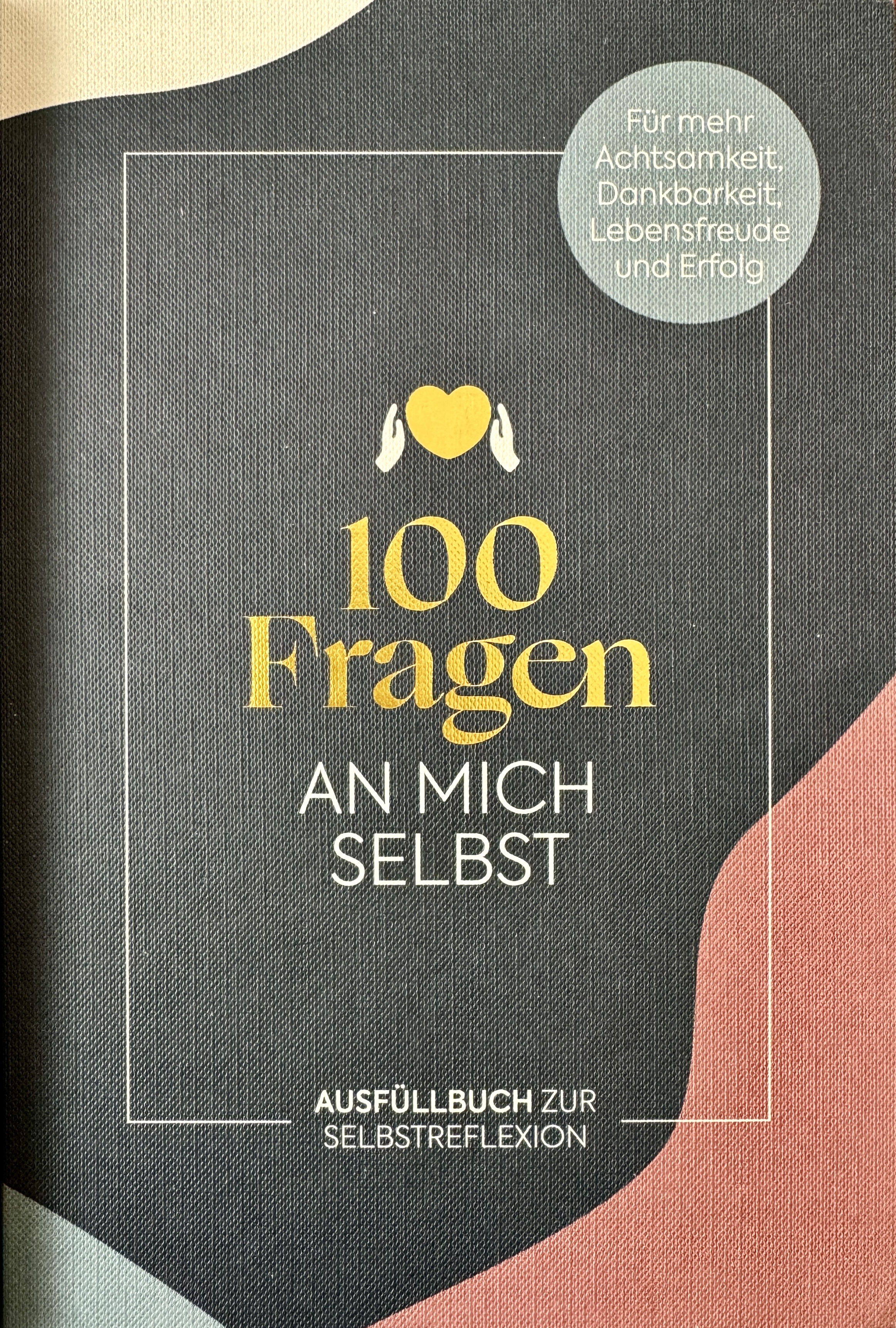 100 Fragen an mich selbst by Me | Goodreads