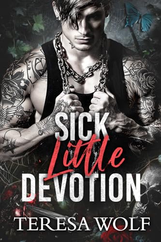 Sick Little Devotion