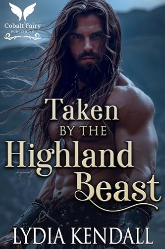 Taken by the Highland Beast