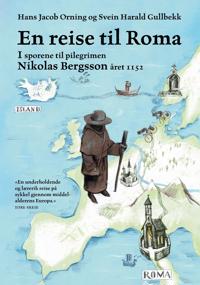 En reise til Roma by Hans Jacob Orning | Goodreads