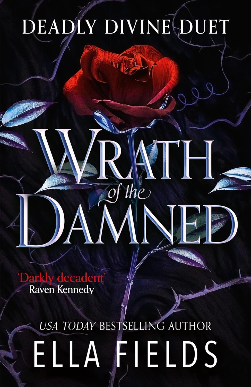 Wrath of the Damned (Deadly Divine #2)