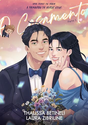 O Casamento (A Primavera de Nossas Vidas)