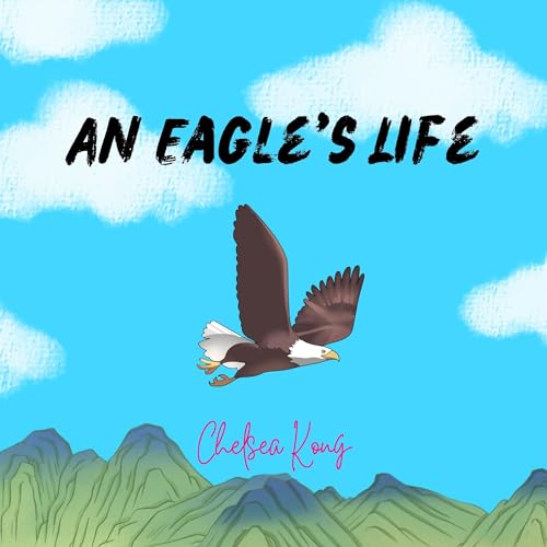 An Eagle's Life