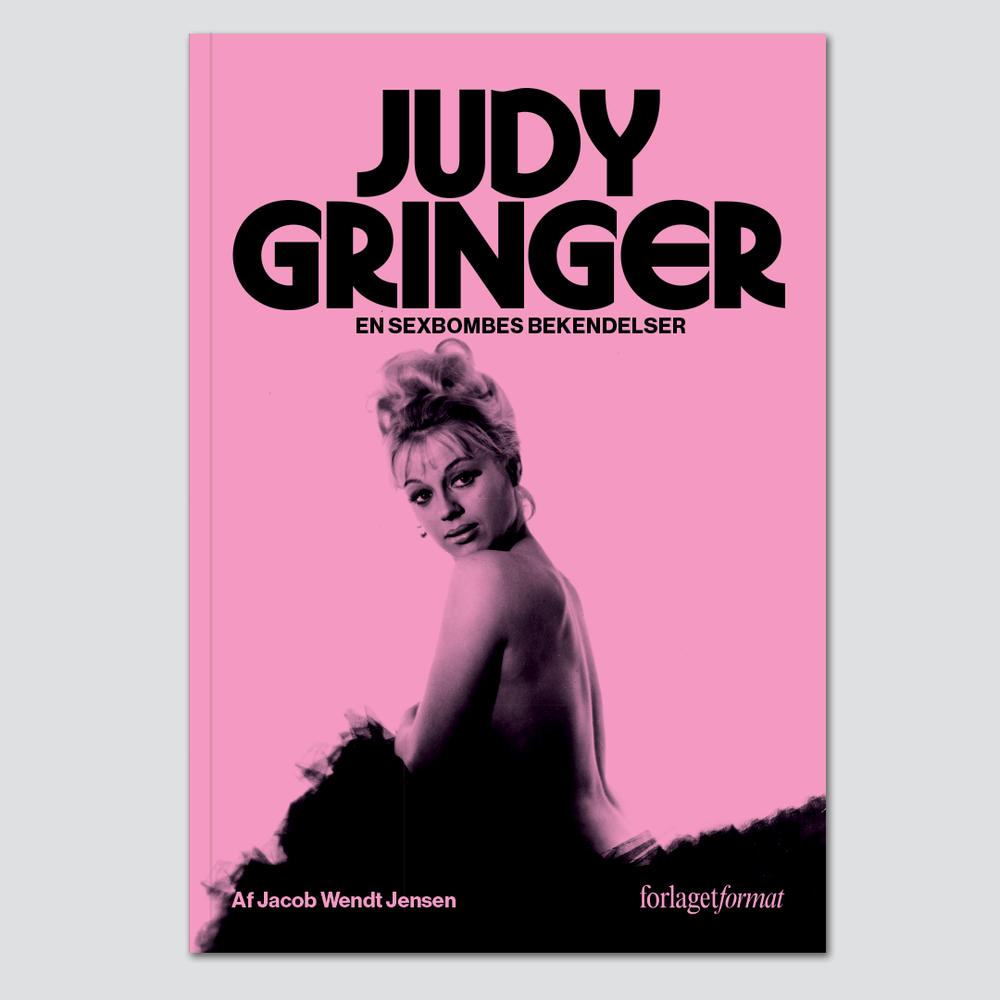Judy Gringer : En sexbombes bekendelser