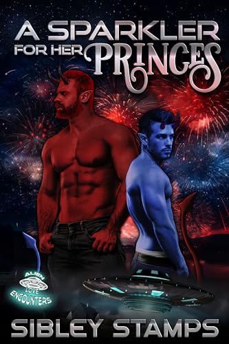 A Sparkler For Her Princes: A MMF Fated Mates Alien Romance