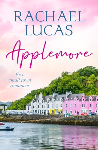 Applemore Box Set Collection Books 1-5: five sweet women’s fiction romances