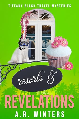 Resorts and Revelations: A Cozy Tiffany Black Mystery