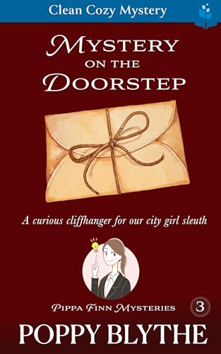 Mystery on the Doorstep: A Curious Cliffhanger For Our City Girl Sleuth
